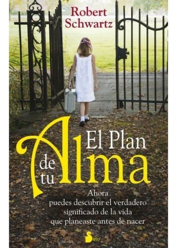 El Plan De Tu Alma - Schwartz, Robert-0