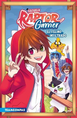Libro Escuela Raptorgamer El Felino Infiltrado - Raptorgamer-0