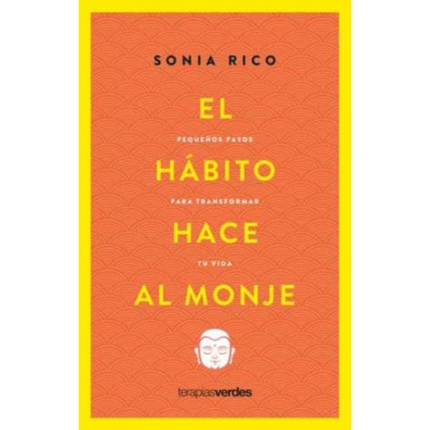 Libro El Hábito Hace Al Monje - Sonia Rico-0