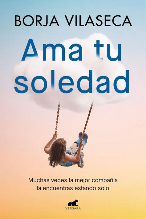Libro Ama tu soledad - Borja Vilaseca-0