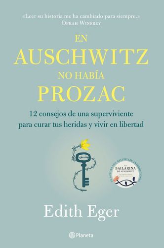 En Auschwitz No Había Prozac - Edith Eger-0
