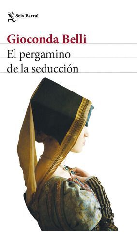 Libro El Pergamino De La Seducción - Gioconda Belli-0