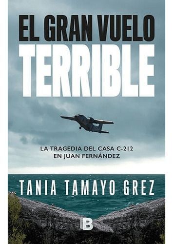 Libro El Gran Vuelo Terrible - Tania Tamayo Grez-0