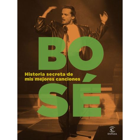 Historia Secreta De Mis Mejores Canciones - Miguel Bosé-0