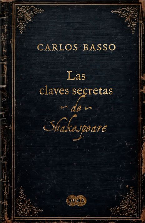 Las claves secretas de Shakespeare - Carlos Basso Prieto-0