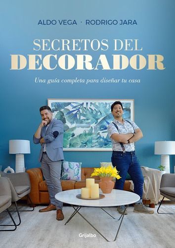 Secretos Del Decorador - Vega Mellado / Jara Farías-0