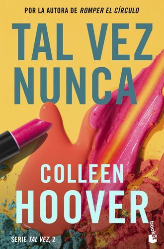 Libro Tal Vez 2: Tal Vez Nunca - Colleen Hoover-0