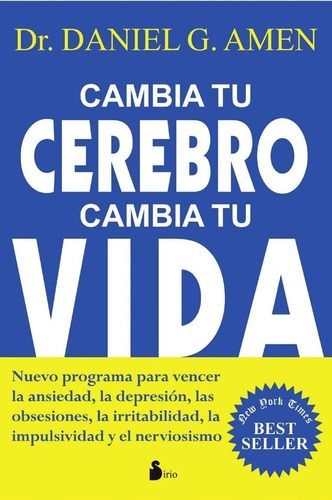 Cambia Tu Cerebro, Cambia Tu Vida - Amen, Daniel G.-0