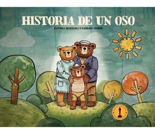 Historia De Un Oso - Antonia Herrera Y Gabriel Osorio-0