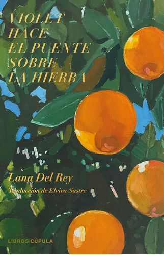Libro Violet Hace El Puente Sobre La Hierba - Lana Del Rey-0