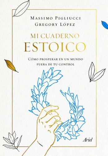 Libro Mi Cuaderno Estoico - Massimo Pigliucci-0