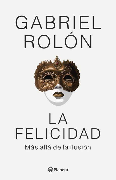 Libro La Felicidad - Gabriel Rolón-0