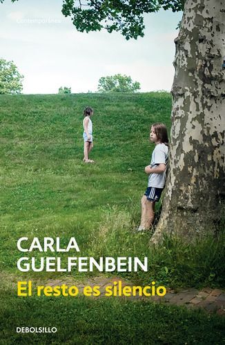 Libro El Resto Es Silencio - Carla Guelfenbein-0