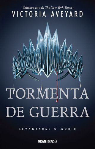 Tormenta De Guerra - Levantarse O Morir - Victoria Aveyard-0