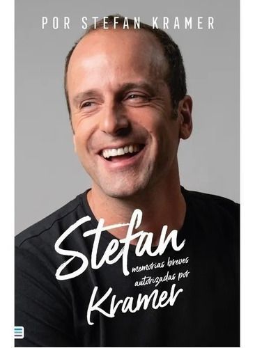 Stefan. Memorias Breves Autorizadas Por Kramer - S. Kramer-0