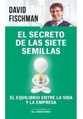Libro El Secreto De Las Siete Semillas - David Fischman-0