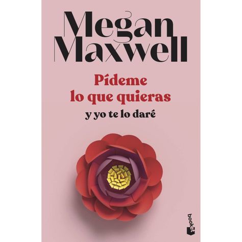 Pídeme lo que quieras y yo te lo daré 4 - Megan Maxwell-0