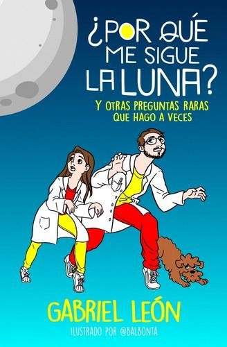 Por Qué Me Sigue La Luna? Y Otras Preguntas - León, Gabriel-0