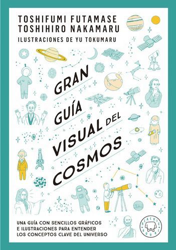 Libro Gran Guía Visual Del Cosmos - Toshifumi Fumatase-0