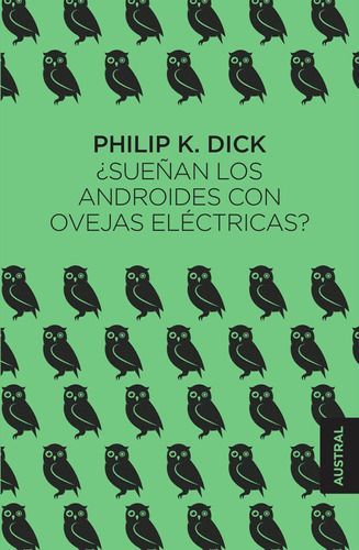 Sueñan Los Androides Con Ovejas Eléctricas - Philip K. Dick-0