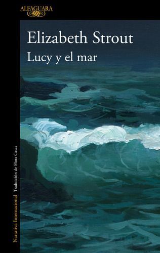 Libro Lucy Y El Mar - Elizabeth Strout-0