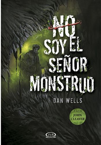 John Cleaver 2: No Soy El Señor Monstruo - Dan Wells-0
