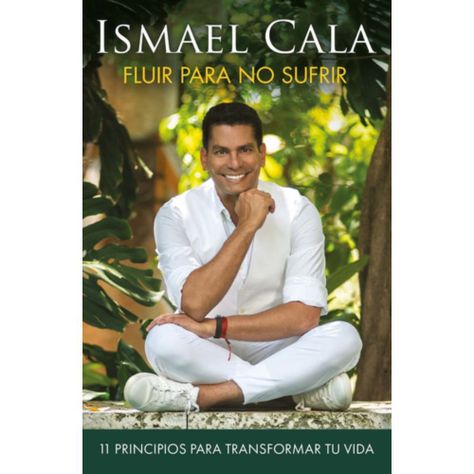 Libro Fluir Para No Sufrir - Ismael Cala-0