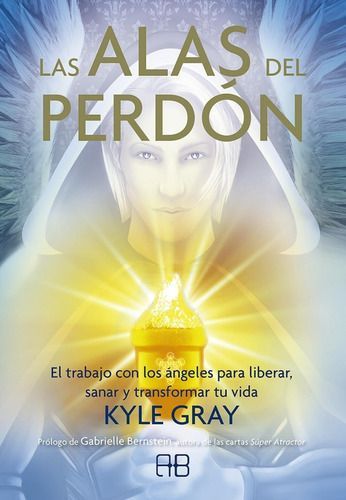Libro Las Alas Del Perdón - Kyle Gray-0
