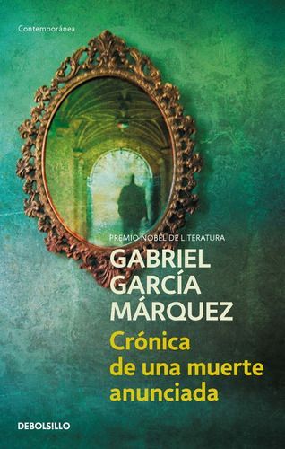 Crónica De Una Muerte Anunciada - Gabriel García Márquez --0