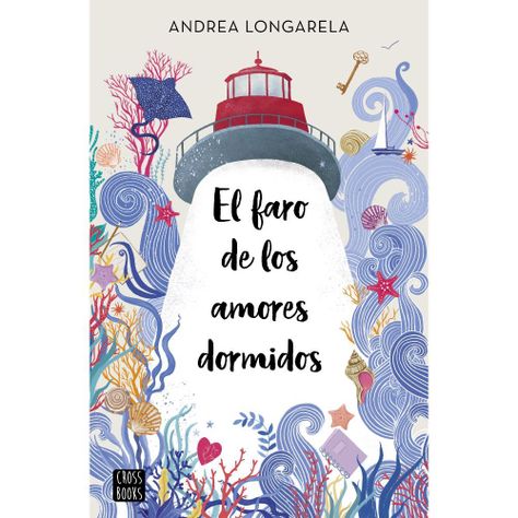 Libro El faro de los amores dormidos - Andrea Longarela-0