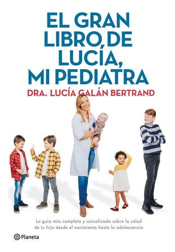 El Gran Libro De Lucía, Mi Pediatra - Lucía Galán Bertrand-0