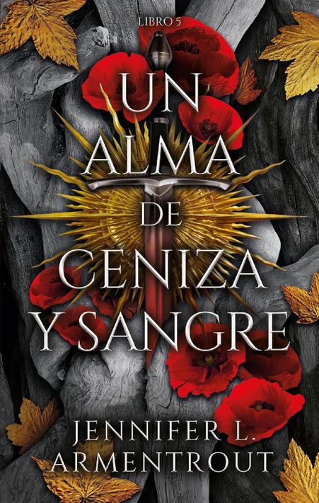 Libro Un alma de ceniza y sangre - Jennifer Armentrout-0