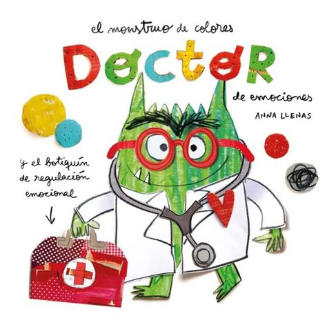 El monstruo de colores - Doctor de emociones - Anna Llenas-0