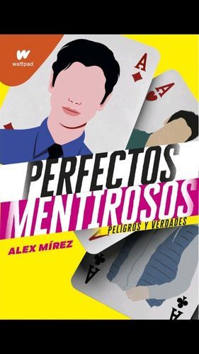 Libro Perfectos Mentirosos 2 - Alex Mirez-0