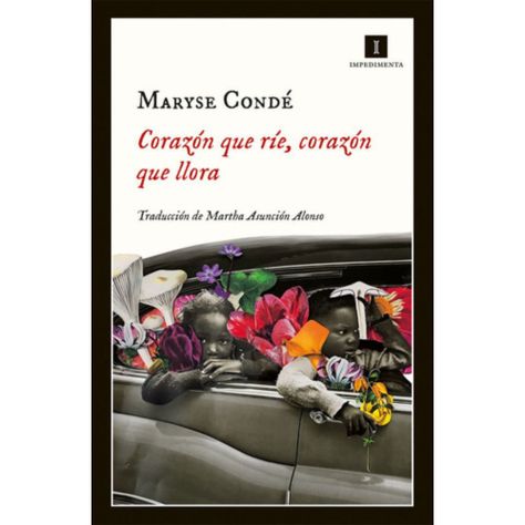 Libro Corazón Que Ríe, Corazón Que Llora - Maryse Condé-0