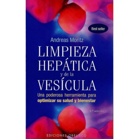Libro Limpieza Hepatica Y De La Vesicula - Andreas Moritz-0