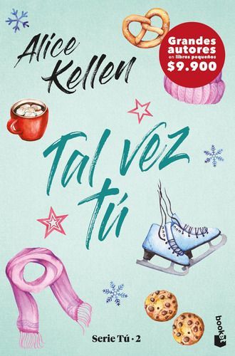 Tal Vez Tú - Alice Kellen-0