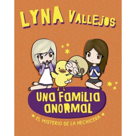 Familia Anormal: El Misterio De La Hechicera - Lyna Vallejos --0