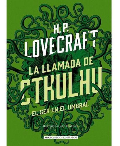 La Llamada De Cthulhu - Alma Ilustrado - H. P. Lovecraft-0