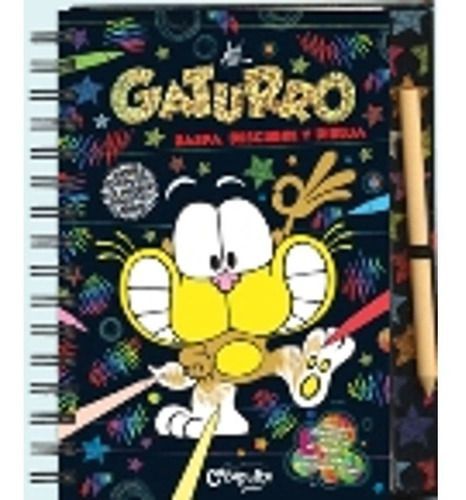 Gaturro: Raspa, Descubre Y Dibuja - Nik-0