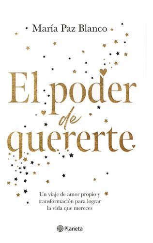 Libro El Poder De Quererte - María Paz Blanco-0