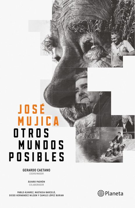 Libro José Mujica - Otros mundos posibles - Gerardo Caetano-0