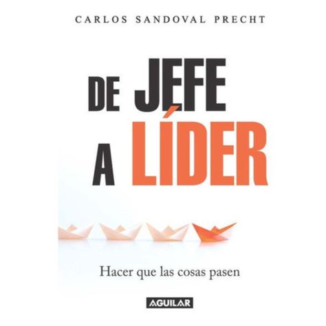 De Jefe A Líder - Carlos Sandoval-0