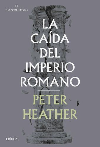 Libro La Caída Del Imperio Romano - Peter Heather-0