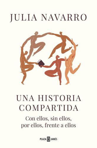 Libro Una Historia Compartida - Julia Navarro-0