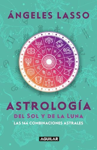 Astrología Del Sol Y De La Luna - Lasso, Ángeles-0