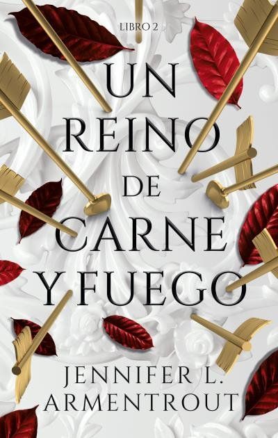 Libro Un Reino De Carne Y Fuego 2 - Jennifer Armentrout-0
