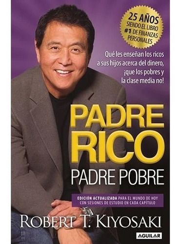 Libro Padre Rico, Padre Pobre - Robert T. Kiyosaki-0