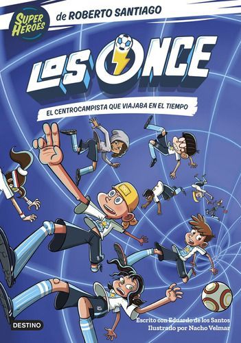 Los Once 3: Centrocampista Viajaba En El Tiempo - Santiago-0