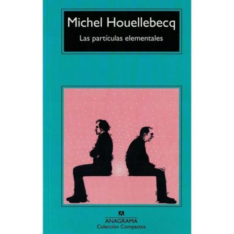 Libro Las Partículas Elementales -  Michel Houellebecq-0